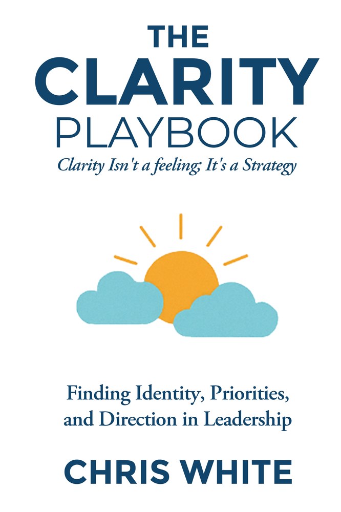 The Clarity Playbook by Chris White — book cover